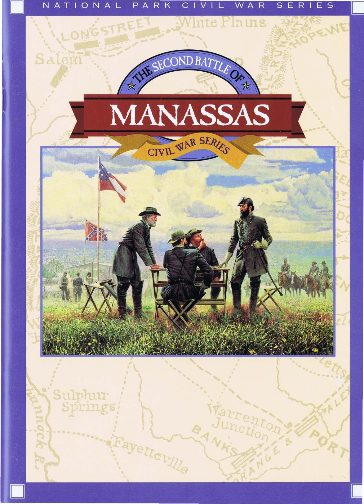 The Second Battle of Manassas by A Wilson Greene; Eastern National Park and Monument Association
