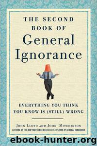 The Second Book of General Ignorance by John Lloyd