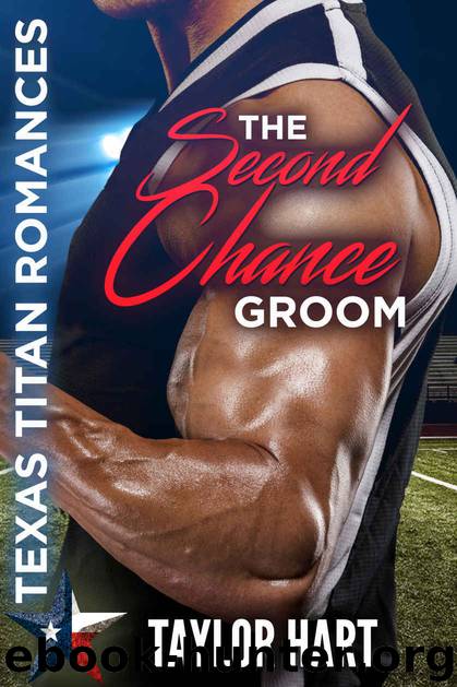 The Second Chance Groom by Taylor Hart