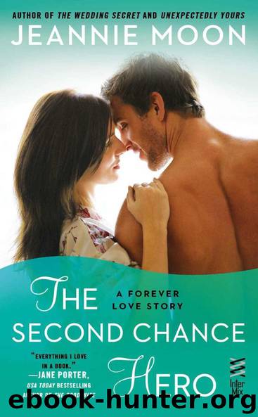 The Second Chance Hero by Moon Jeannie