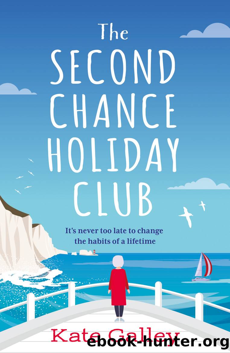 The Second Chance Holiday Club by Kate Galley
