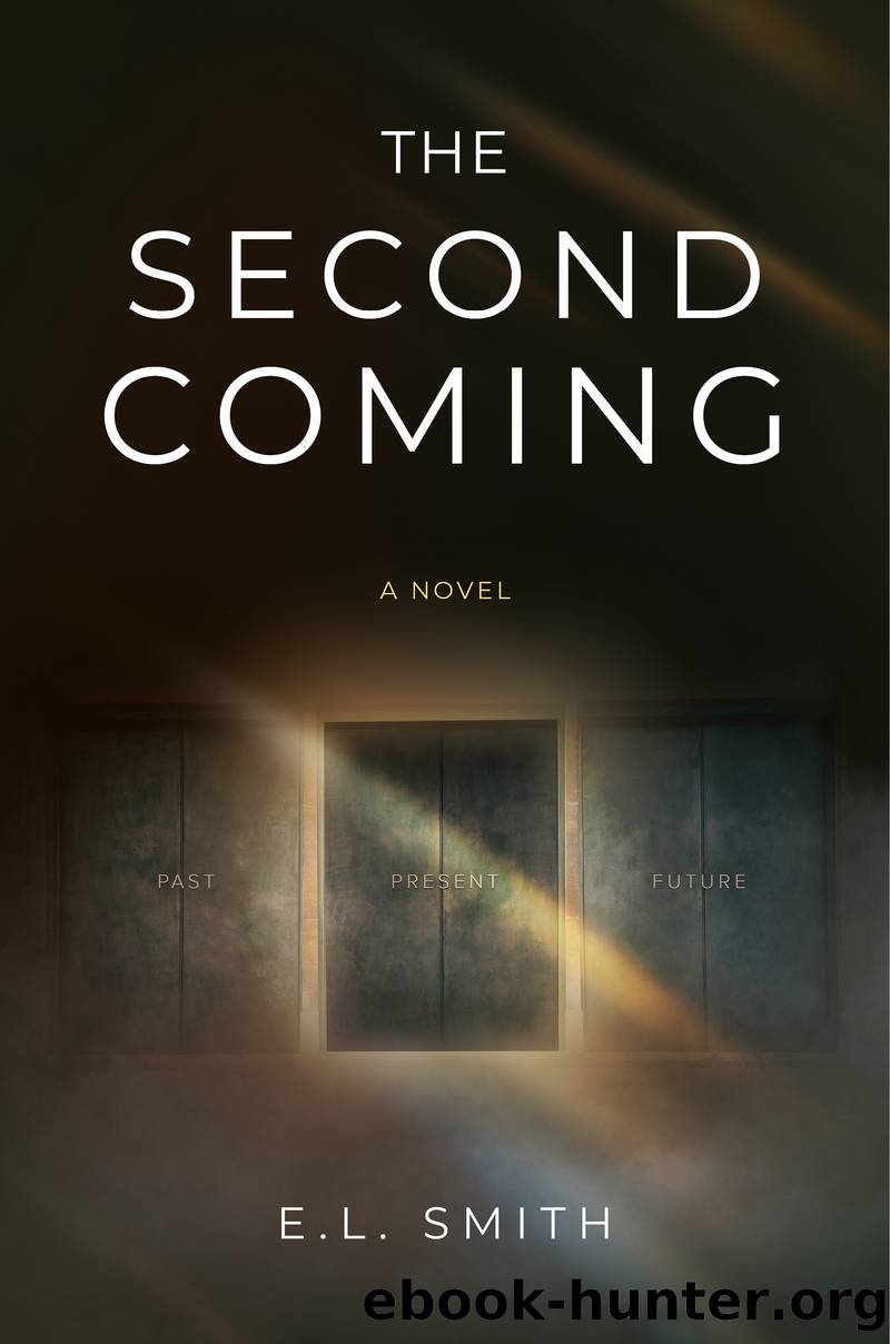 The Second Coming by E. L. Smith