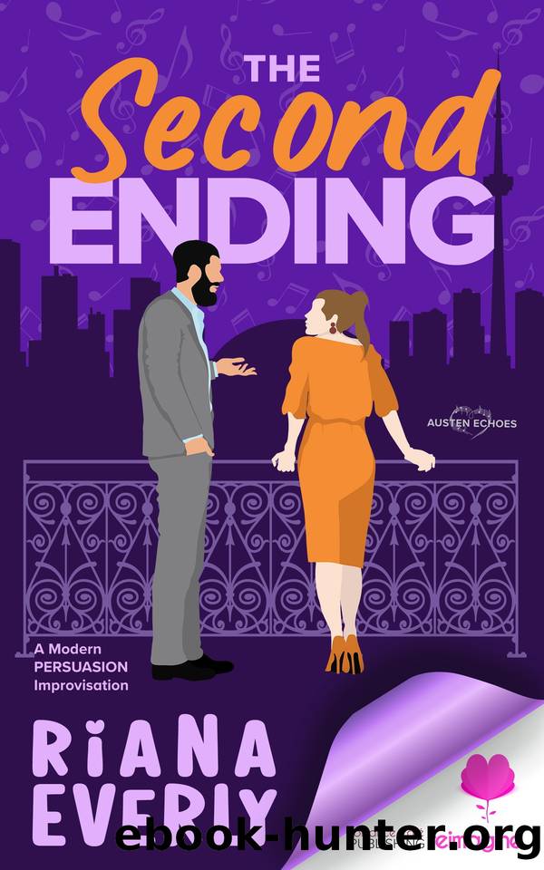 The Second Ending: A Modern Austen Persuasion Improvisation (Austen Echoes Book 3) by Riana Everly