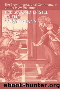 The Second Epistle to the Corinthians by Barnett Paul;