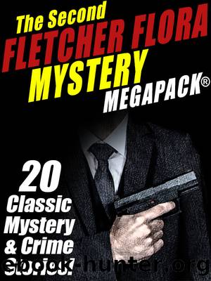 The Second Fletcher Flora Mystery MEGAPACK&#174; by Fletcher Flora