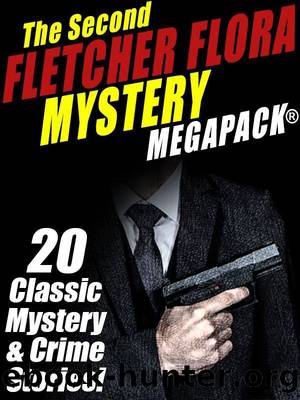 The Second Fletcher Flora Mystery MEGAPACKÂ® by Fletcher Flora