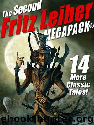 The Second Fritz Leiber by Fritz Leiber
