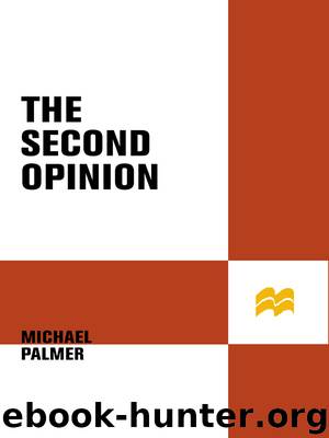 The Second Opinion by Michael Palmer