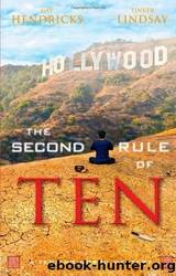 The Second Rule of Ten: A Tenzing Norbu Mystery by Gay Hendricks & Tinker Lindsay