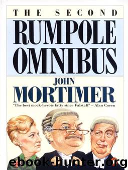 The Second Rumpole Omnibus by John Mortimer