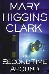 The Second Time Around by Clark Mary Higgins