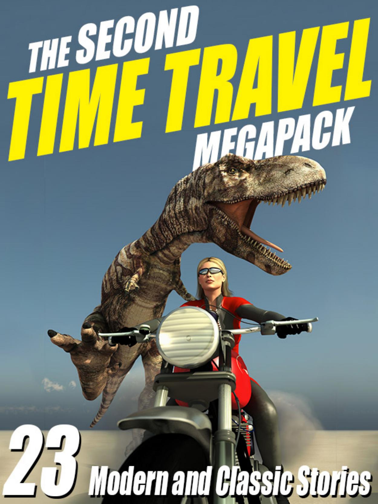 The Second Time Travel Megapack by Kristine Kathryn Rusch & Robert J. Sawyer & Mack Reynolds