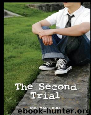 The Second Trial by Rosemarie Boll