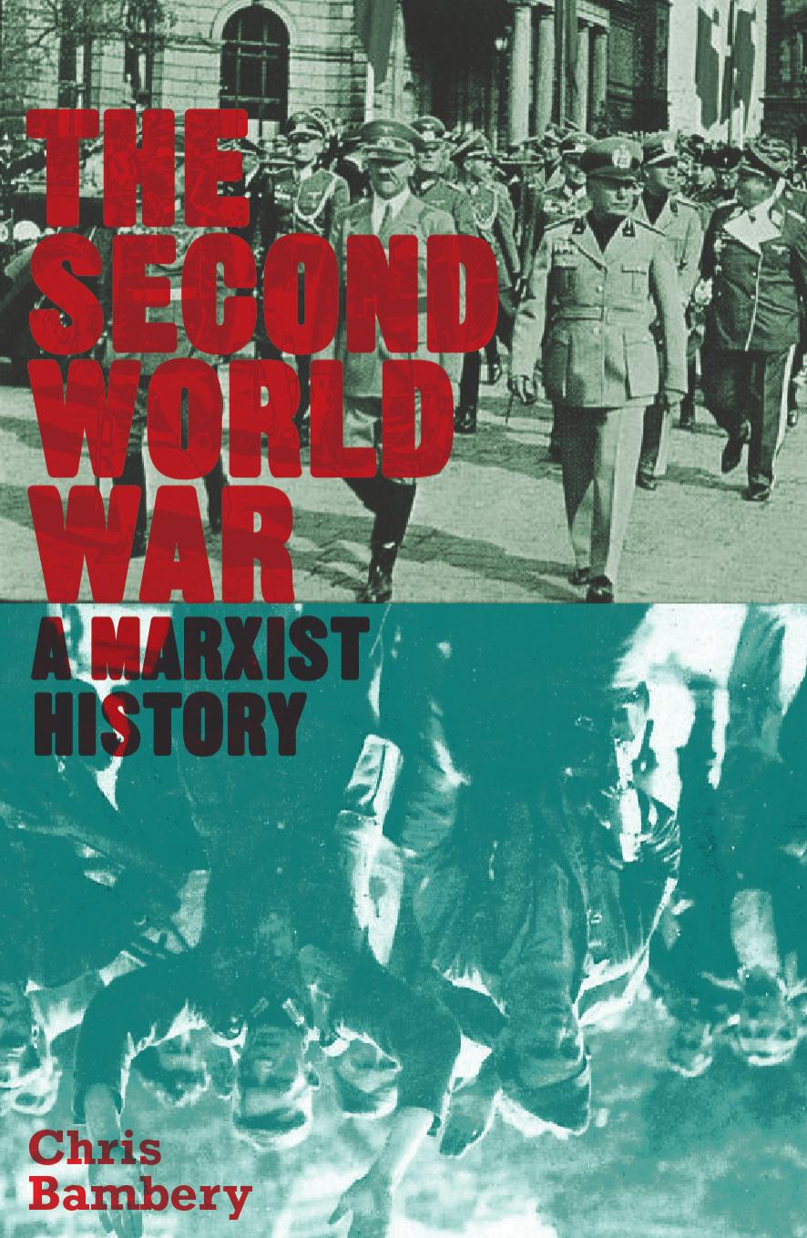 The Second World War A Marxist History by Unknown
