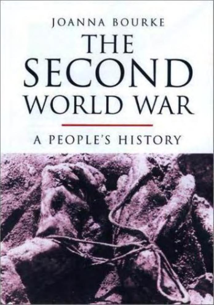 The Second World War a people's history by Joanna Bourke