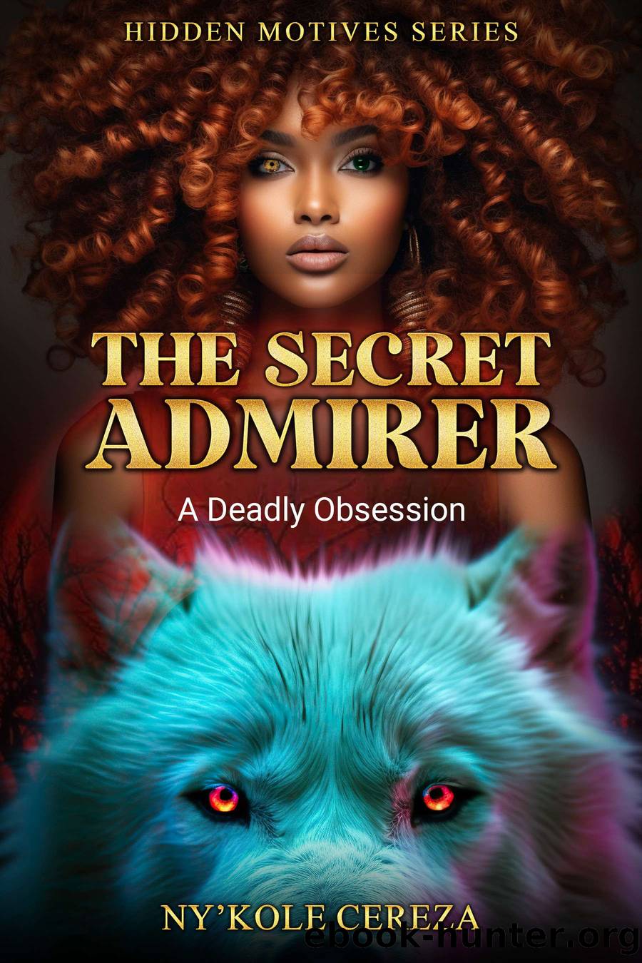 The Secret Admirer by Ny'Kole Cereza