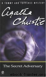 The Secret Adversary by Christie Agatha