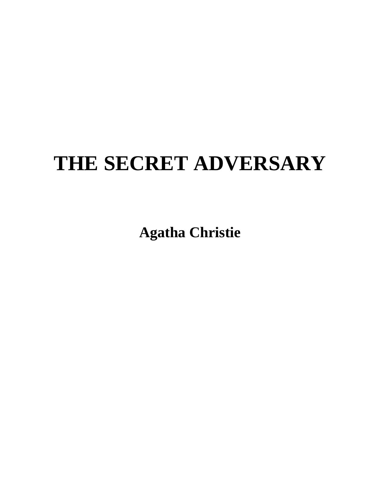 The Secret Adversary by Quang Anh