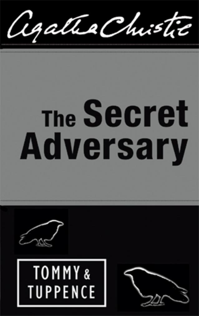 The Secret Adversary, Tommy Beresford and Tuppence Cowley, Book 1 by Agatha Christie