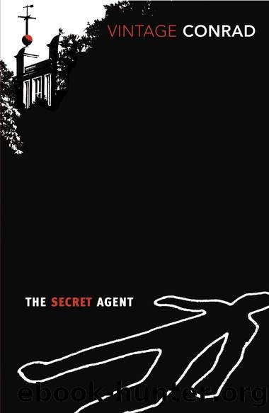 The Secret Agent: With an Introduction by Giles Foden (Vintage Classics) by Joseph Conrad