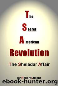 The Secret American Revolution by Robert Lukens