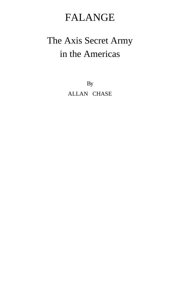 The Secret Axis Army in the Americas by Allan Chase