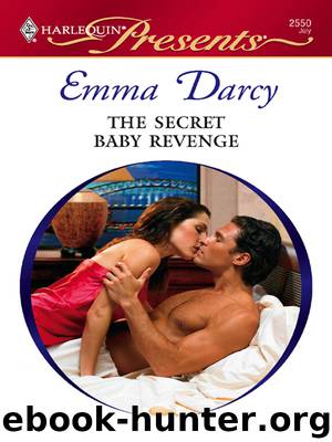 The Secret Baby Revenge by Emma Darcy