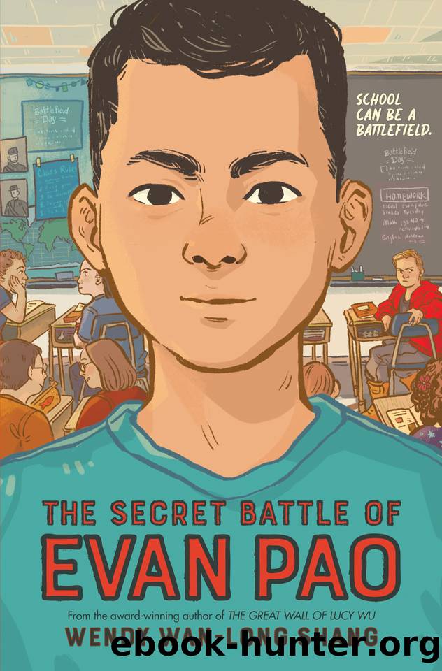 The Secret Battle of Evan Pao by Wendy Wan-Long Shang