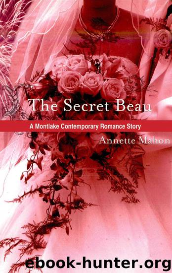 The Secret Beau by Annette Mahon
