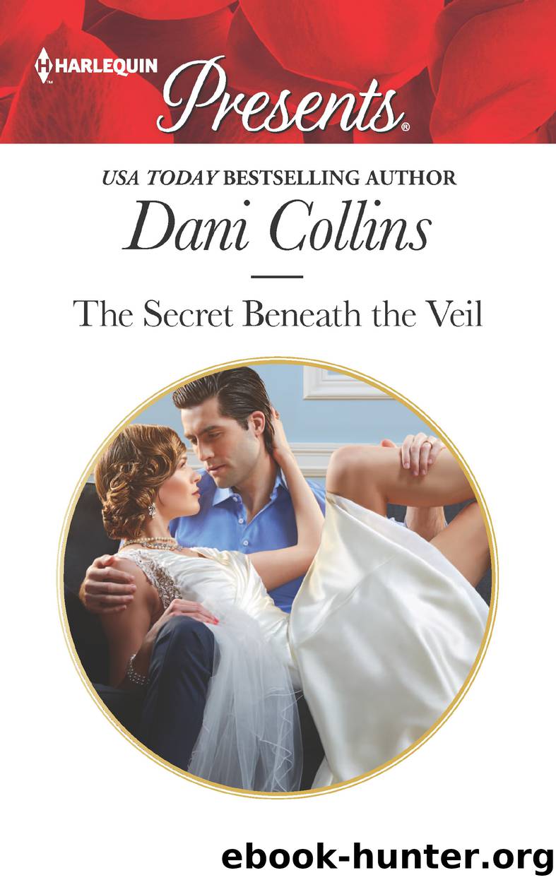 The Secret Beneath the Veil by Dani Collins