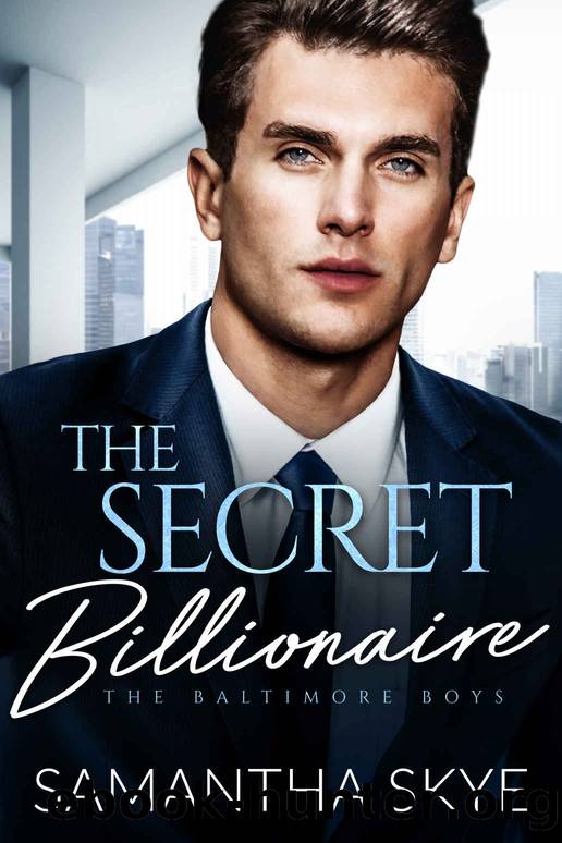 The Secret Billionaire by Samantha Skye