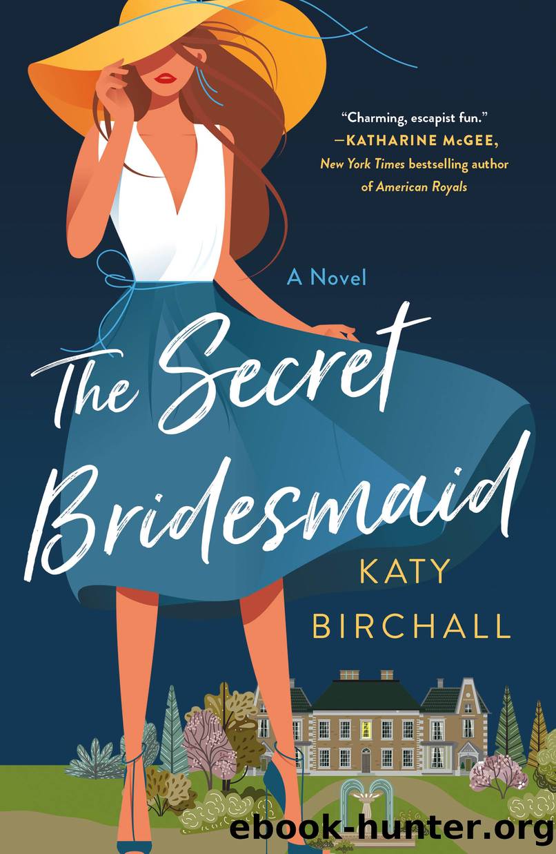 The Secret Bridesmaid by Katy Birchall