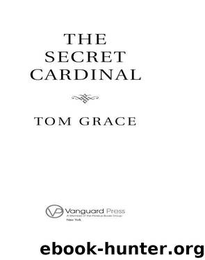 The Secret Cardinal by Tom Grace
