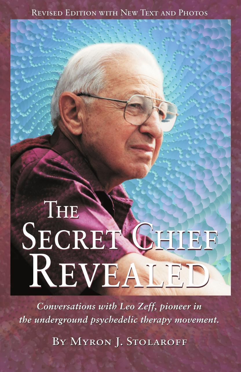 The Secret Chief Revealed by Myron J. Stolaroff