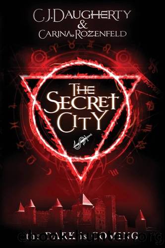 The Secret City by Daugherty C. J. & Rozenfeld Carina