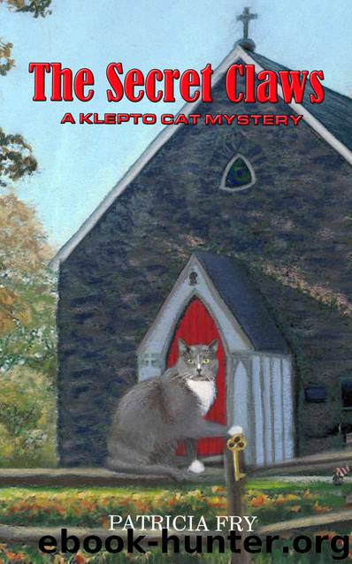 The Secret Claws: A Klepto Cat Mystery (Klepto Cat Mysteries Book 33) by Patricia Fry