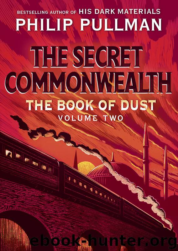 The Secret Commonwealth (Book of Dust, Volume 2) by Philip Pullman