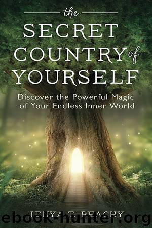 The Secret Country of Yourself by Jenya T. Beachy