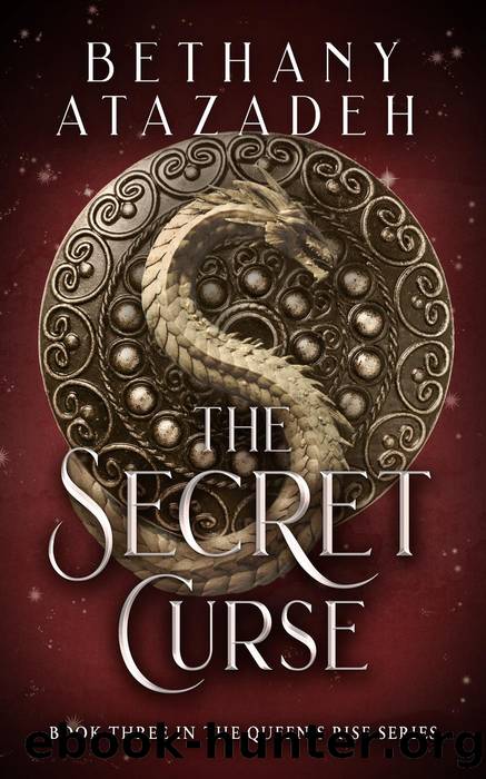 The Secret Curse (The Queen's Rise Series, #3) by Bethany Atazadeh