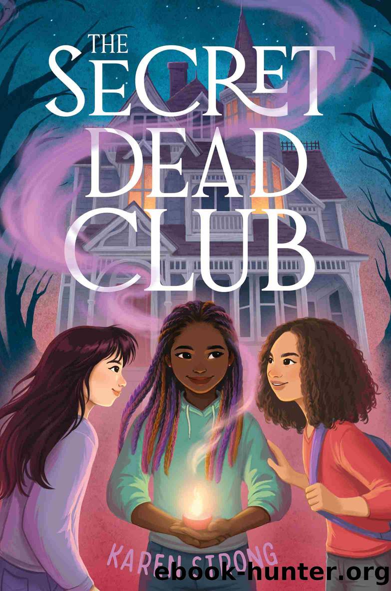 The Secret Dead Club by Karen Strong