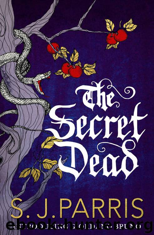 The Secret Dead by S. J. Parris