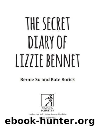 The Secret Diary of Lizzie Bennet by Bernie Su & Kate Rorick
