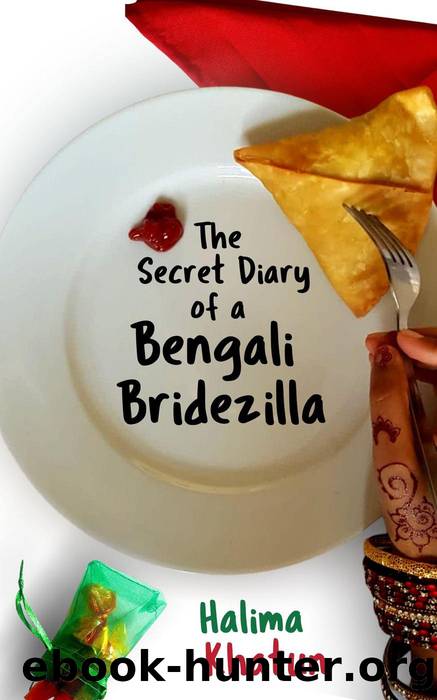 The Secret Diary of a Bengali Bridezilla by Halima Khatun