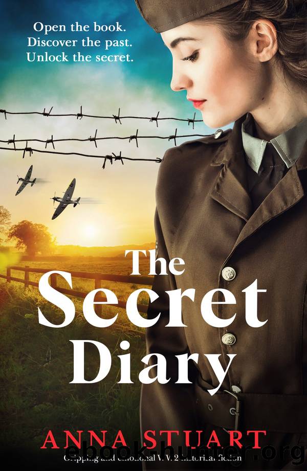The Secret Diary: Gripping and emotional WW2 historical fiction by Anna Stuart