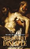 The Secret Disciple by Mark Pendergrast