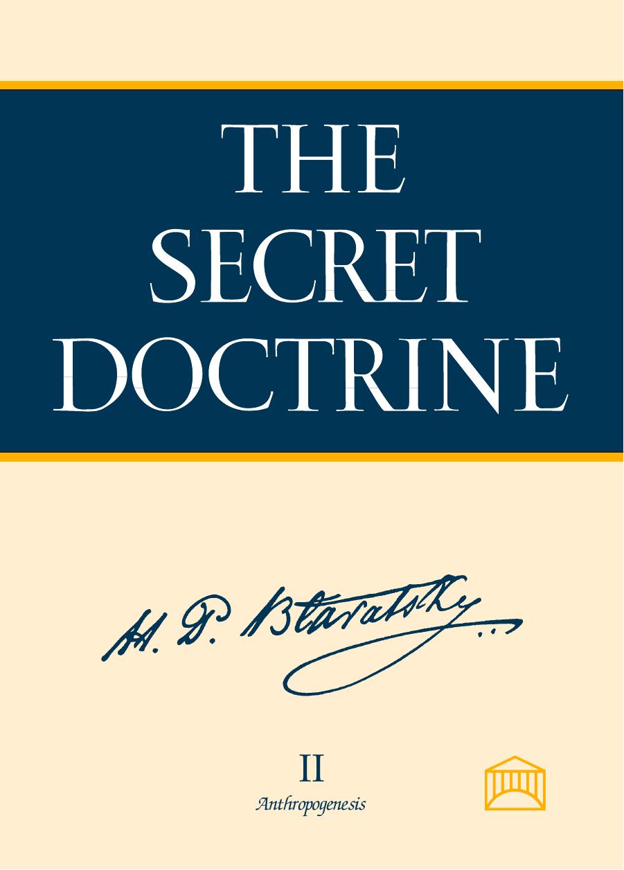 The Secret Doctrine - Vol. II by H. P. Blavatsky