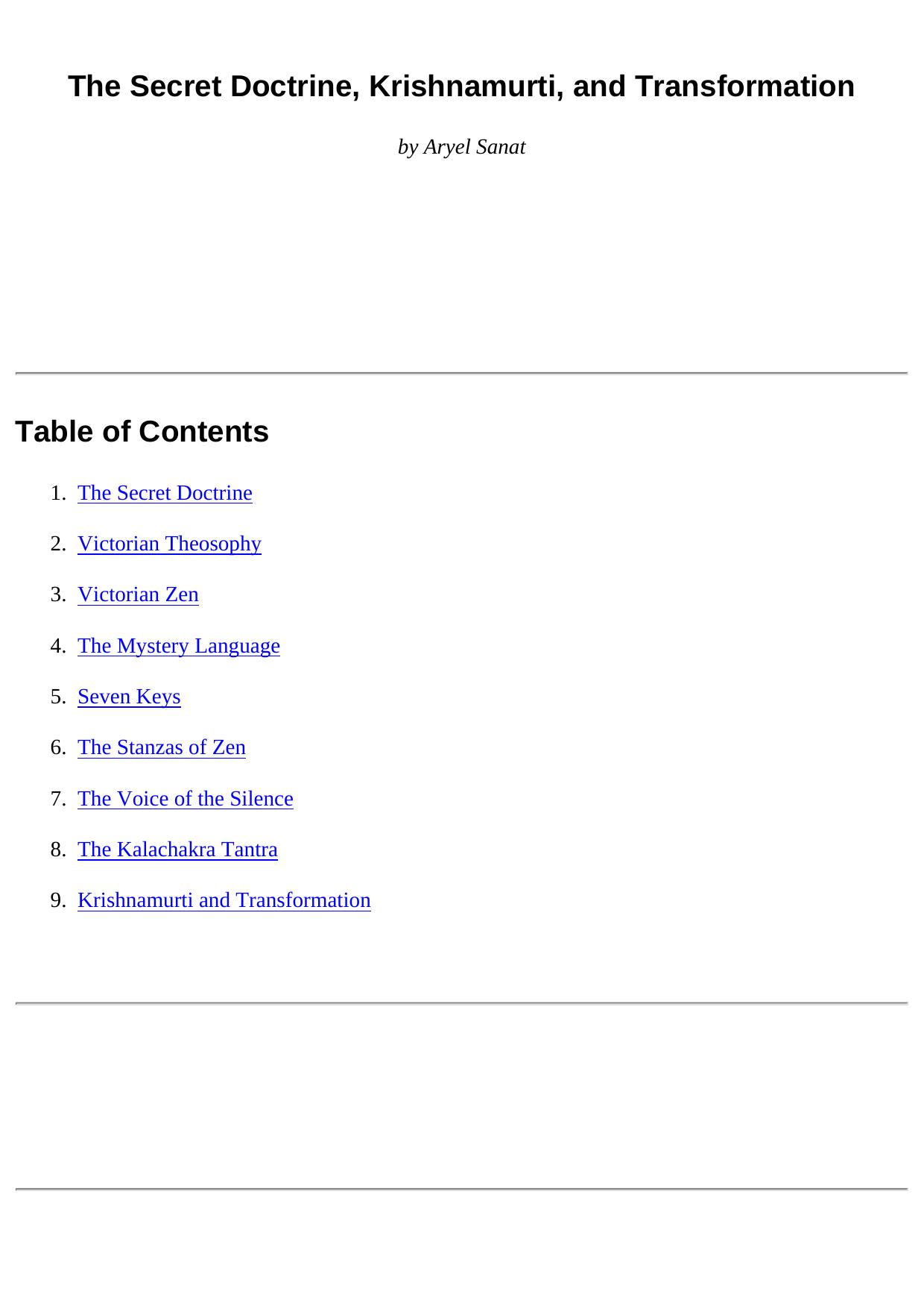 The Secret Doctrine, Krishnamurti, and Transformation by Aryel Sanat