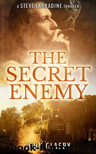 The Secret Enemy (A Steve Carradine Thriller) by Glasby John