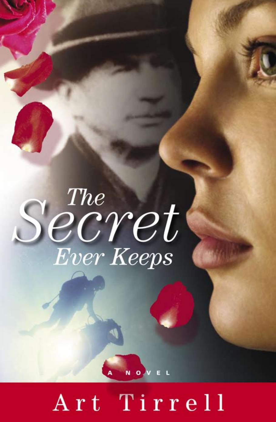 The Secret Ever Keeps by Art Tirrell