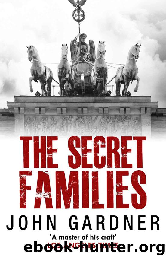 The Secret Families by Gardner John